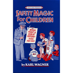 (image for) SAFETY MAGIC FOR CHILDREN HB by K.Wagner & David Ginn - Book
