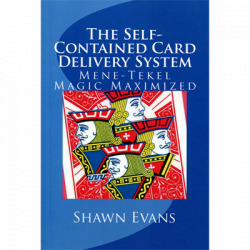 (image for) The Self-Contained Card Delivery System (Mene Tekel Magic Maximized) by Shawn Evans - Book