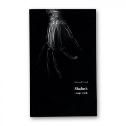 (image for) Shalosh : Stage Work by Nimrod Harel - Book