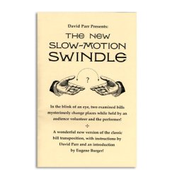 (image for) Slow Motion Swindle trick David Parr