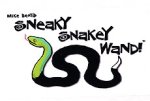 (image for) Sneaky Snakey Wand Mike Bent