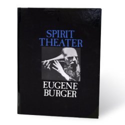 (image for) Spirit Theater by Eugene Burger - Book