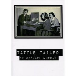 (image for) Tattle Tailed by Micheal Murray - Trick