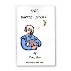 (image for) The Write Stuff By Tony Eye - Book