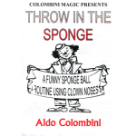 (image for) Throw In The Sponge by Wild-Colombini Magic - Trick