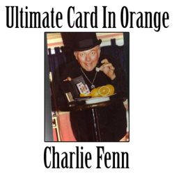 (image for) Ultimate Card in Orange by Charlie Fenn - Trick