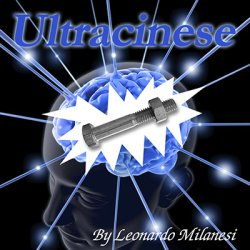 (image for) ULTRACINESE by Leonardo Milanesi and Netmagicas - Trick