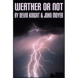 (image for) Weather Or Not by Devin Knight - Trick