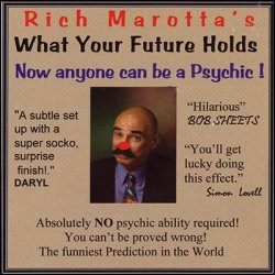 (image for) What Your Future Holds by Rich Marotta - Trick