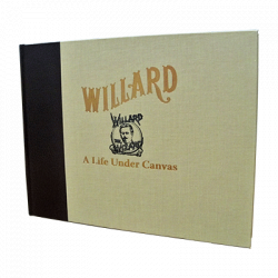 (image for) Willard - A Life Under Canvas by David Charvet - Book