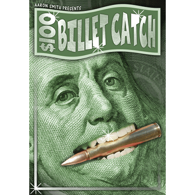 (image for) The $100 Billet Catch by Aaron Smith - Trick - Click Image to Close