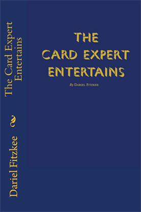 (image for) The Card Expert Entertains by Dariel Fitzkee - Book - Click Image to Close