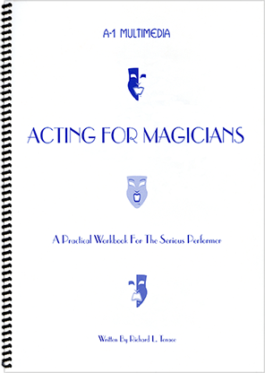 (image for) Acting for Magicians by Murphy's Manufacturing - Book - Click Image to Close