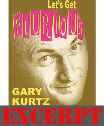 (image for) Forced Thought video DOWNLOAD (Excerpt of Let's Get Flurious by Gary Kurtz) - Click Image to Close