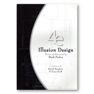 (image for) Titanas Magic Presents - 4E Illusion Design by Mark Parker - Book - Click Image to Close