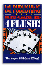 (image for) Nick Trost's Classic Packet Tricks - 4 Flush! - Trick