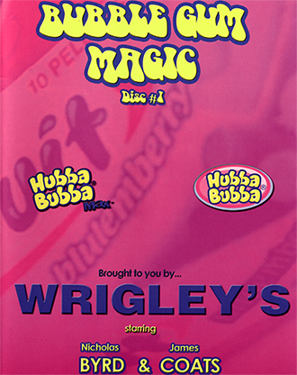 (image for) Bubble Gum Magic by James Coats and Nicholas Byrd - Volume 1 video DOWNLOAD - Click Image to Close