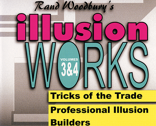 (image for) Illusion Works - Volumes 3 & 4 by Rand Woodbury video DOWNLOAD - Click Image to Close