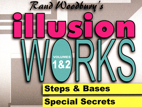 (image for) Illusion Works Volumes 1 & 2 by Rand Woodbury video DOWNLOAD - Click Image to Close