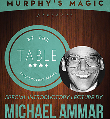 (image for) At The Table Live Lecture - Michael Ammar February 5th 2014 video DOWNLOAD - Click Image to Close