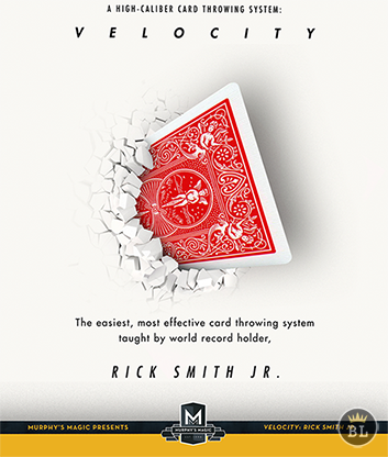 (image for) Velocity : High-Caliber Card Throwing System by Rick Smith Jr. video DOWNLOAD - Click Image to Close