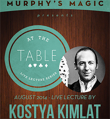 (image for) At The Table Live Lecture - Kostya Kimlat August 13th 2014 video DOWNLOAD - Click Image to Close