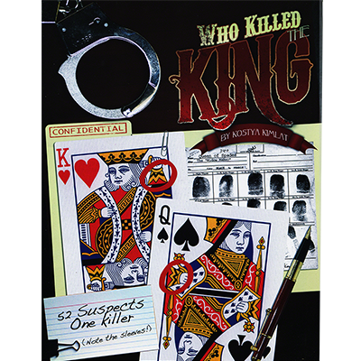 (image for) Who Killed The King by Kostya Kimlat - Trick - Click Image to Close