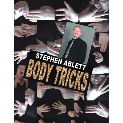 (image for) Body Tricks by Stephen Ablett video DOWNLOAD - Click Image to Close