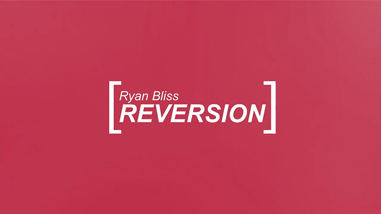 (image for) Reversion by Ryan Bliss video DOWNLOAD