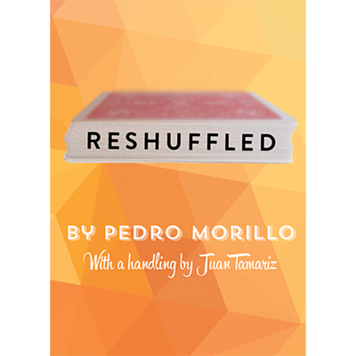 (image for) Reshuffled by Pedro Morillo (with additional Handlings by Juan Tamariz) - Trick - Click Image to Close