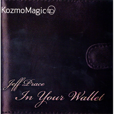 (image for) In Your Wallet (DVD and Gimmick) by Jeff Prace and Kozmomagic - DVD - Click Image to Close