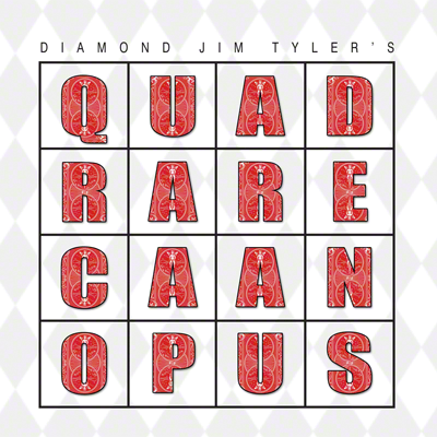 (image for) Quadrare Caan Opus by Diamond Jim Tyler - Trick - Click Image to Close