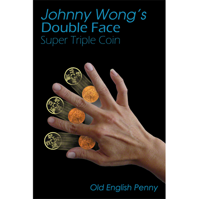 (image for) Double Face Super Triple Coin - Old English Penny (w/DVD) by Johnny Wong - Trick - Click Image to Close