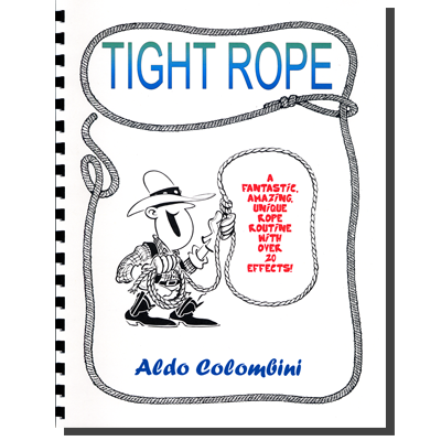 (image for) Tight Rope (Spiral Bound) by Aldo Colombini - Book - Click Image to Close