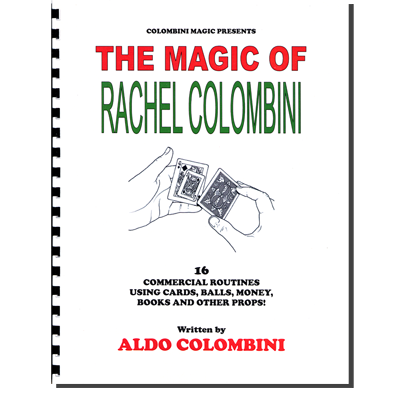 (image for) The Magic Of Rachel Colombini (Spiral Bound) by Aldo Colombini - Book - Click Image to Close