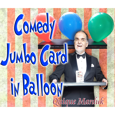 (image for) Comedy Card In Balloon by Quique Marduk - Trick - Click Image to Close