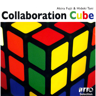 (image for) Collaboration Cube by Akira Fujii & Hideki Tani - Trick - Click Image to Close