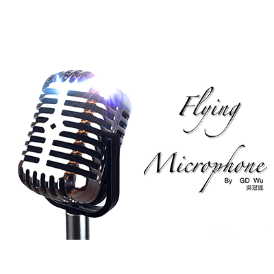 (image for) Flying Microphone(2 PARTS: 1 STAND AND 1 BOX) by GD Wu & GTmagicstore - Trick - Click Image to Close