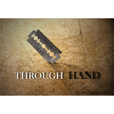 (image for) Razor Blade Through Hand by Sandro Loporcaro - Video DOWNLOAD - Click Image to Close