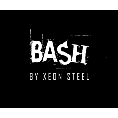 (image for) BASH! by Xeon Steel - Trick - Click Image to Close
