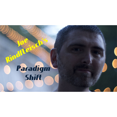 (image for) Paradigm Shift by Joe Rindfleisch - Video DOWNLOAD - Click Image to Close