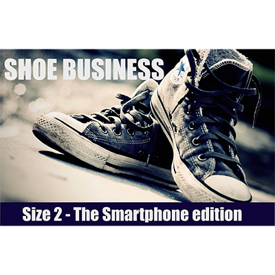 (image for) Shoe Business 2.0 by Scott Alexander & Puck - Trick and online instructions - Click Image to Close