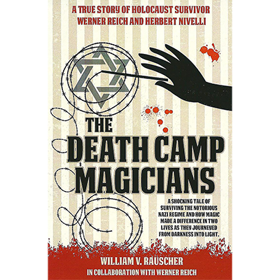 (image for) The Death Camp Magician by William V. Rauscher & Werner Reich - Book - Click Image to Close