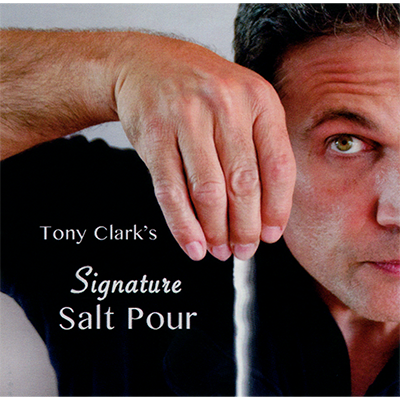 (image for) Salt Pour by Tony Clark - Trick - Click Image to Close