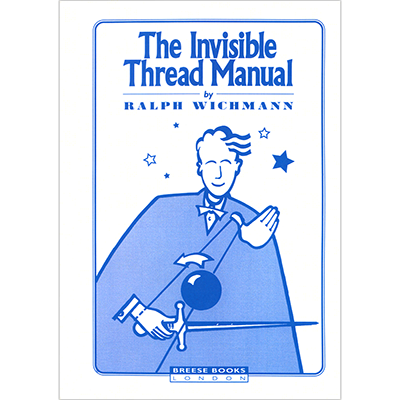 (image for) Invisible Thread Manual by Ralph Wichmann - Book - Click Image to Close