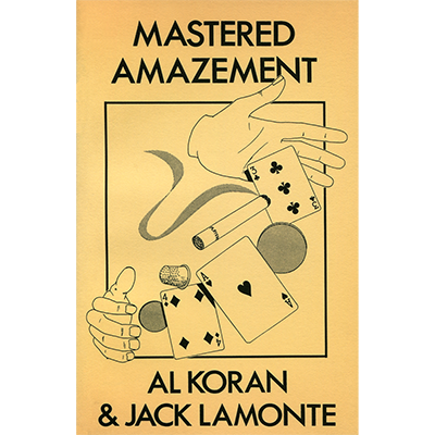 (image for) Mastered Amazement by Al Koran & Jack Lamonte - Book - Click Image to Close