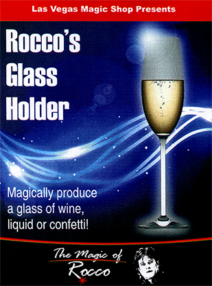 (image for) Rocco's Glass Holder by Rocco Silano - Trick - Click Image to Close