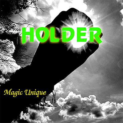 (image for) Holder by Magic Unique - Video DOWNLOAD - Click Image to Close