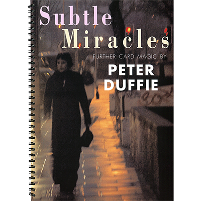 (image for) Subtle Miracles by Peter Duffie - Book - Click Image to Close