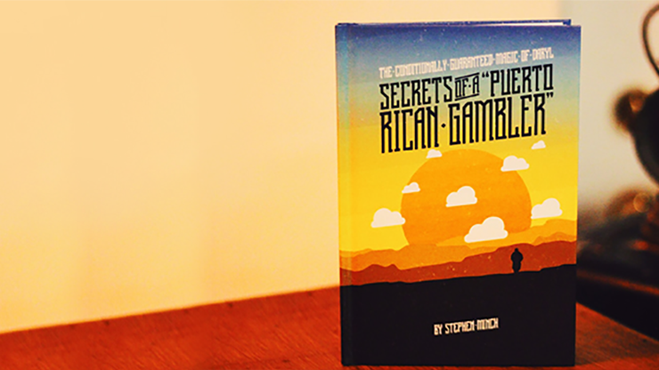 (image for) Secrets of a Puerto Rican Gambler by Stephen Minch and Vanishing Inc. - Book - Click Image to Close